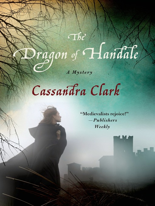 Title details for The Dragon of Handale by Cassandra Clark - Available